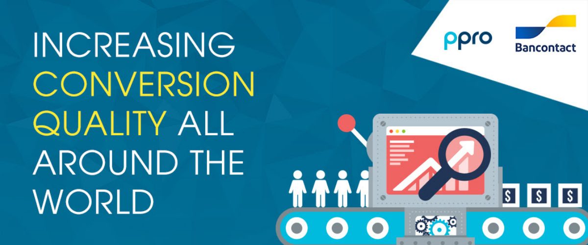 Increasing Conversion Quality All Around the World
